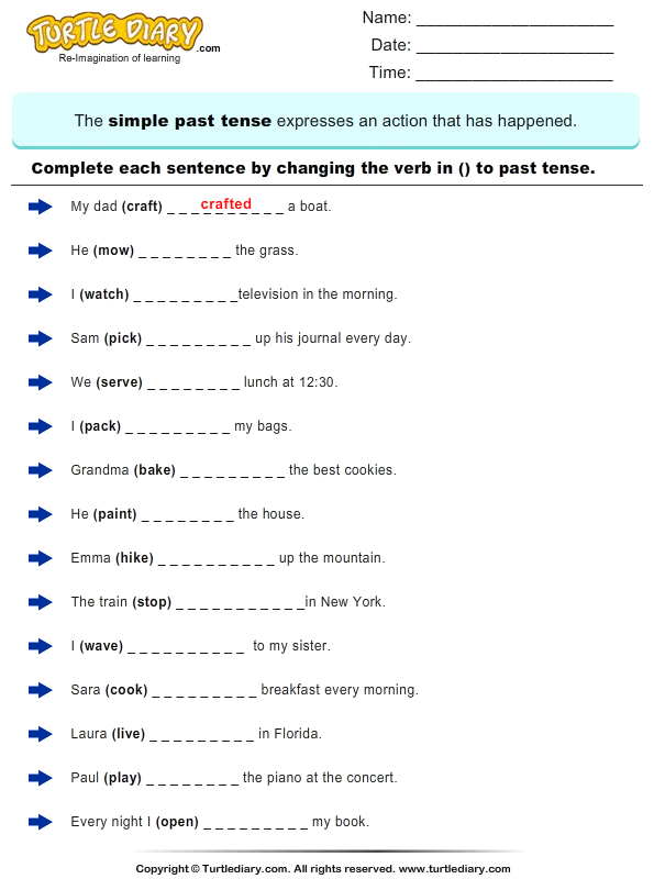 Complete The Sentence By Changing The Verbs To Past Tense Form