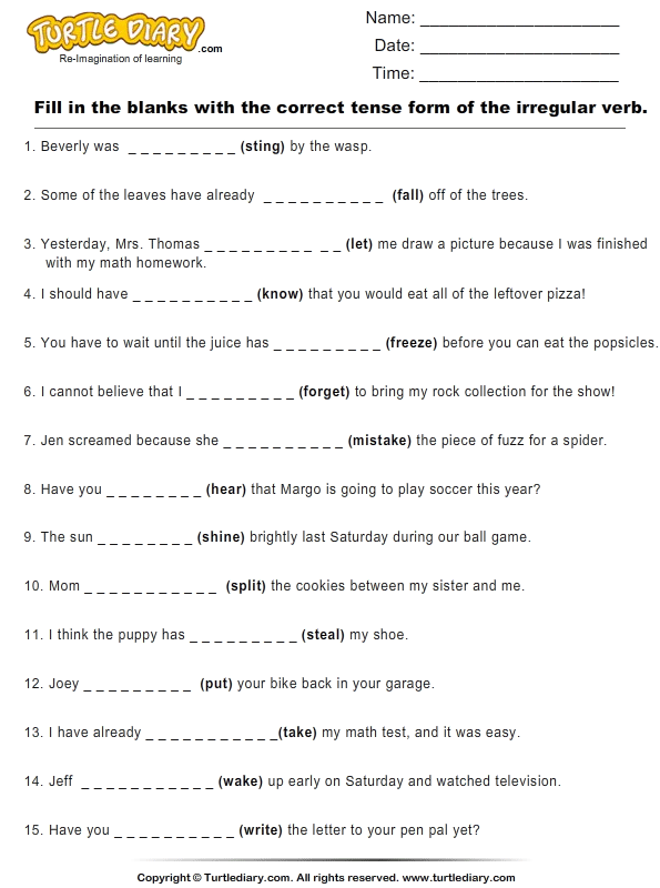 Complete Sentences By Writing Correct Tense Form Of Irregular