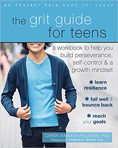 The Grit Guide For Teens  A Workbook To Help You Build