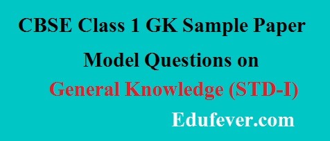 Download Cbse Class 1 Gk Sample Paper In Pdf (sa1+sa2)