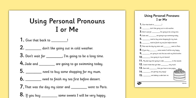 Using Personal Pronouns I Or Me Worksheet