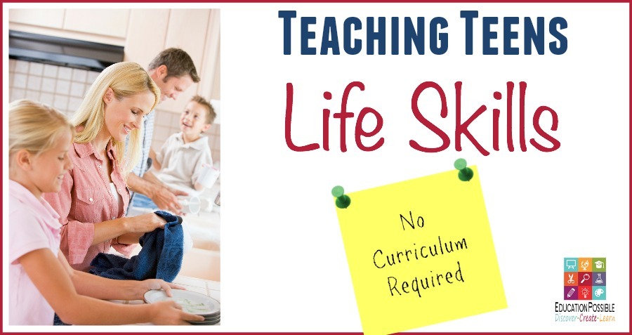 Teaching Teens Life Skills â No Curriculum Required