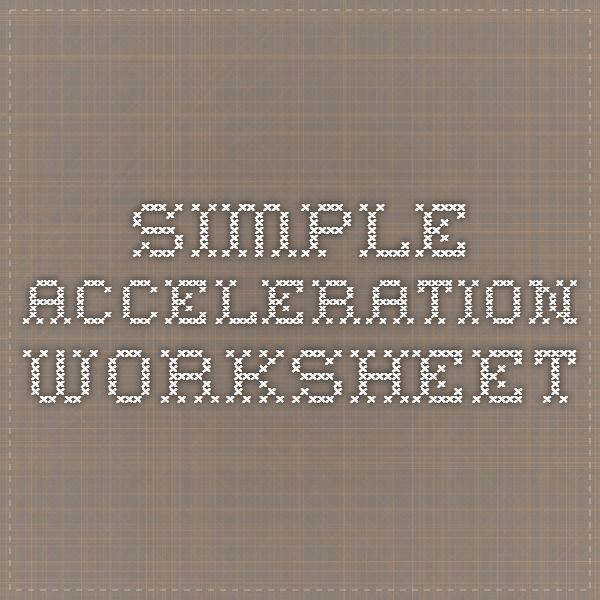 Simple Acceleration Worksheet