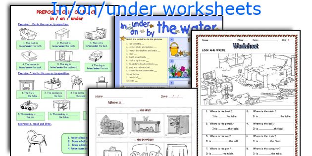 In On Under Worksheets