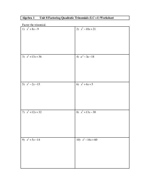 Algebra 1 Unit 8 Factoring Quadratic Trinomials (lc =1) Worksheet