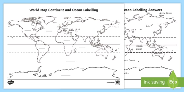 World Map Continent & Ocean Labelling Worksheet   Worksheet