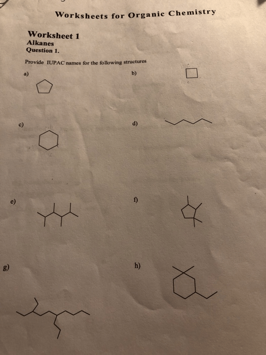 Solved  Worksheets For Organic Chemistry Worksheet 1 Alkan